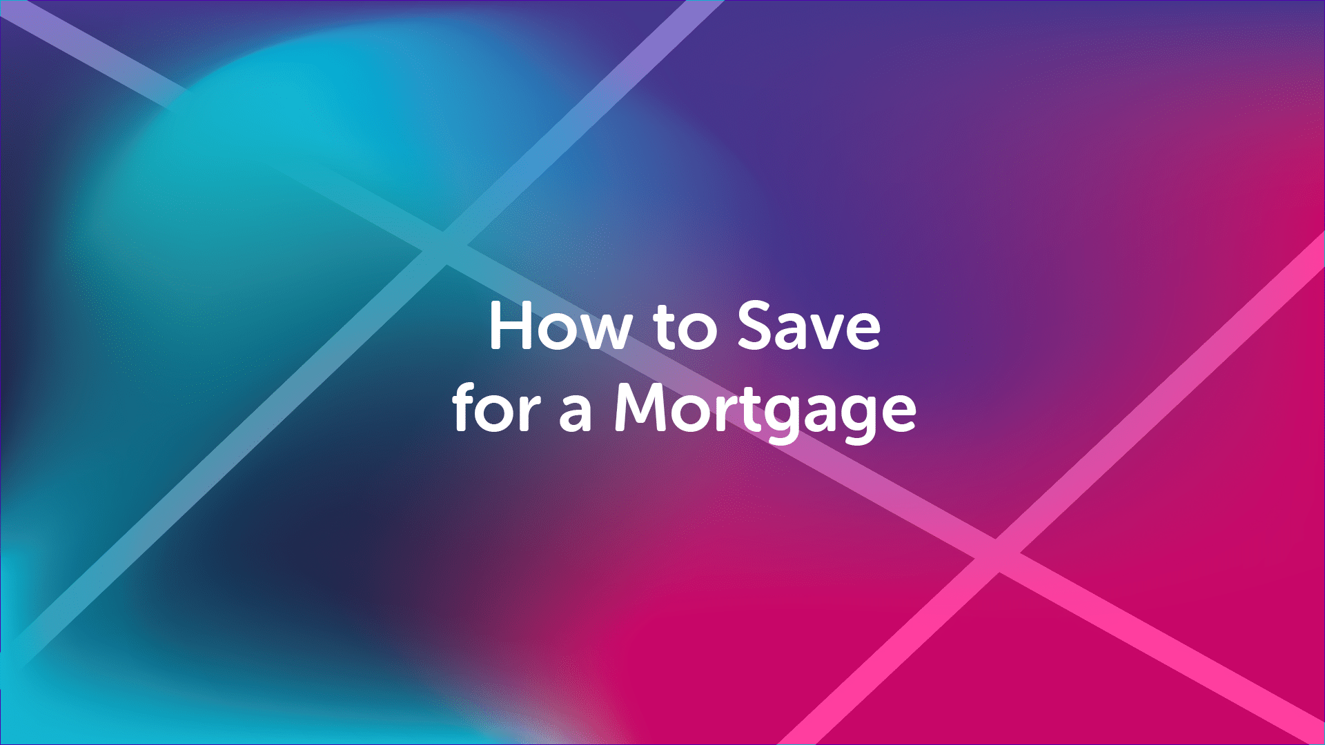 How to Save for a Mortgage in Halifax